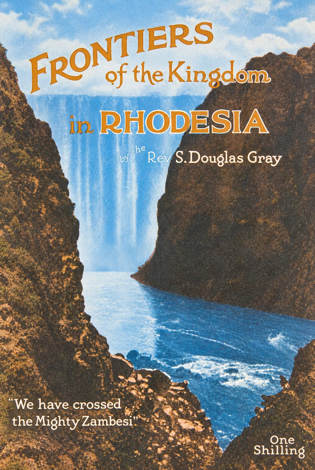 Cover of Frontiers of the Kingdom in Rhodesia by Rev. S. Douglas Gray